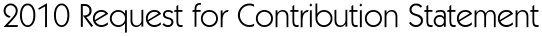 2010 Request for Contribution Statement